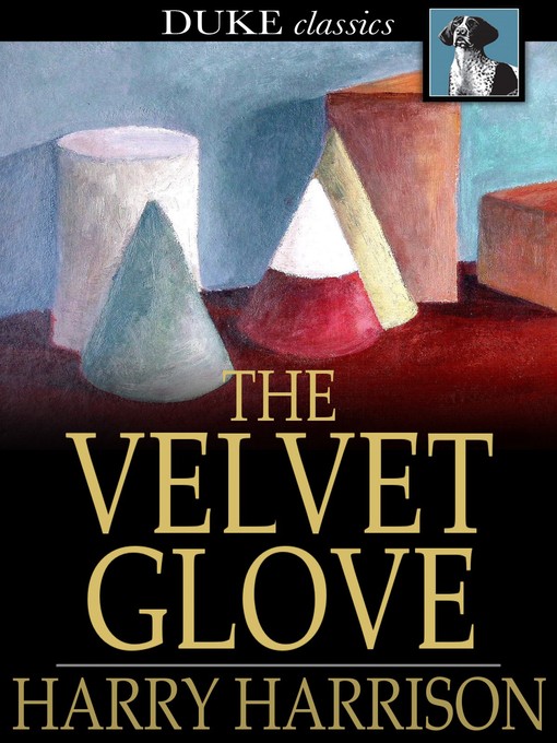 Title details for The Velvet Glove by Harry Harrison - Wait list